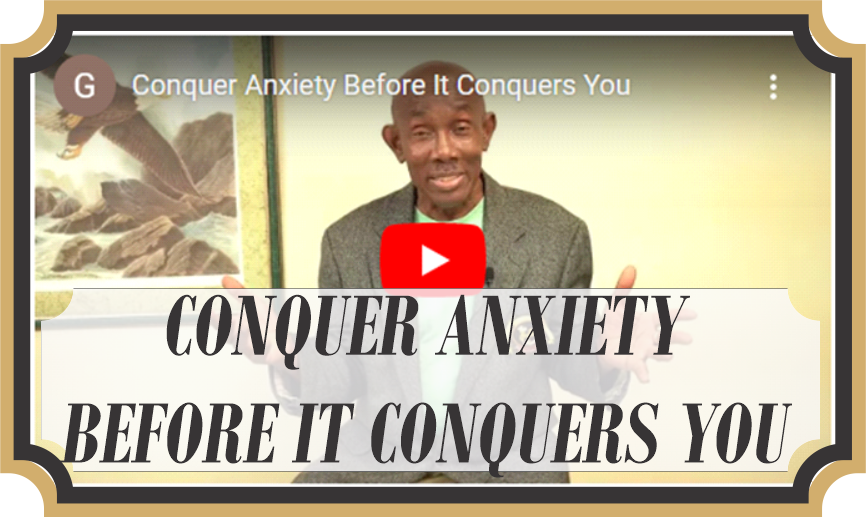 Conquer Your Anxiety Before it Conquers You