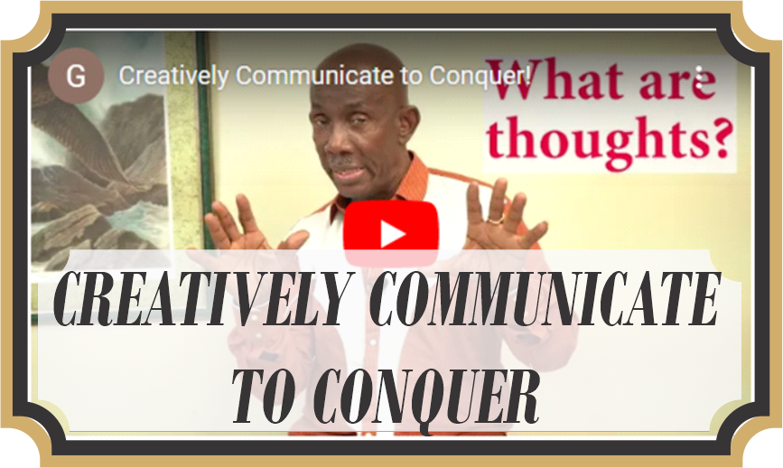 Creatively Communicate to Conquer