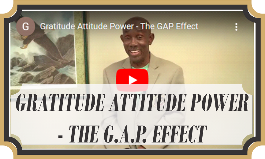 Gratitude Attitude Power - GAP Effect